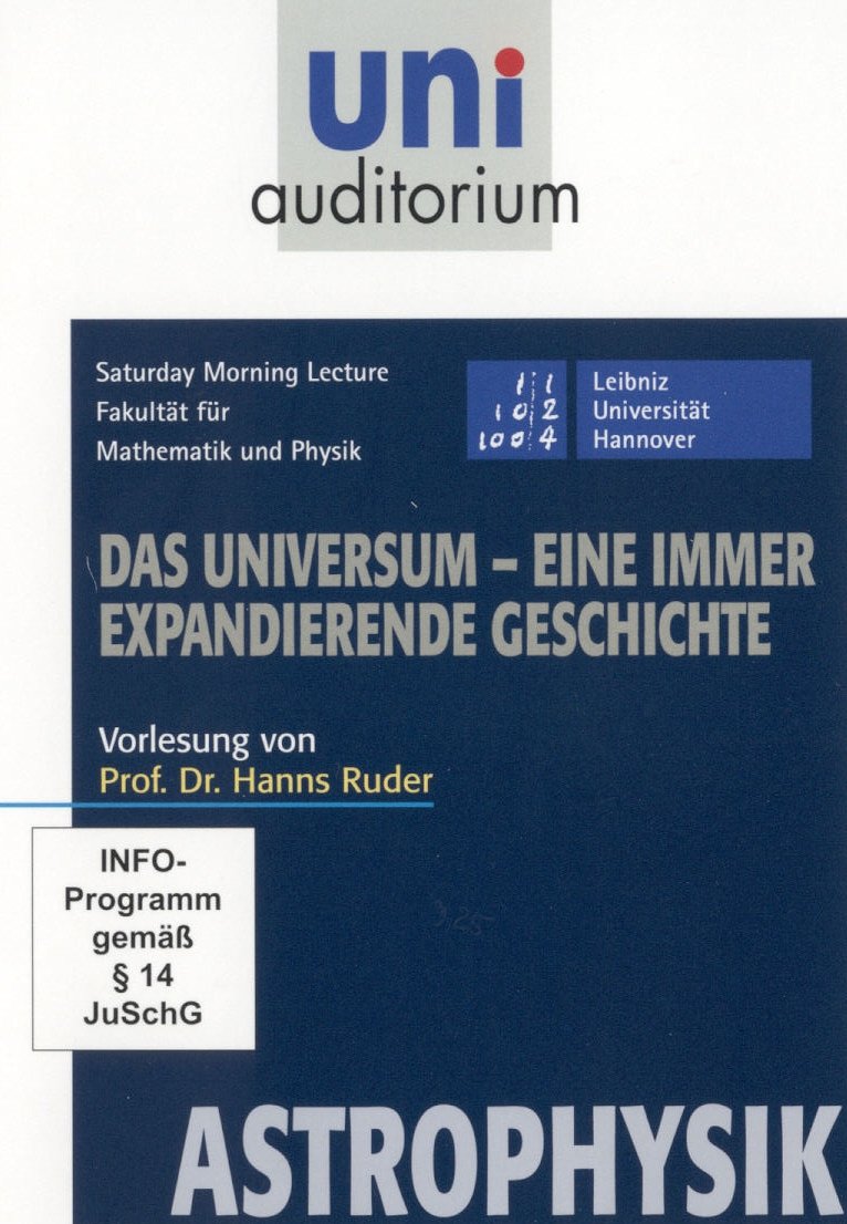 Uni Auditorium - Das Universum - Eine immer expandierende Geschichte Astrophysik Films