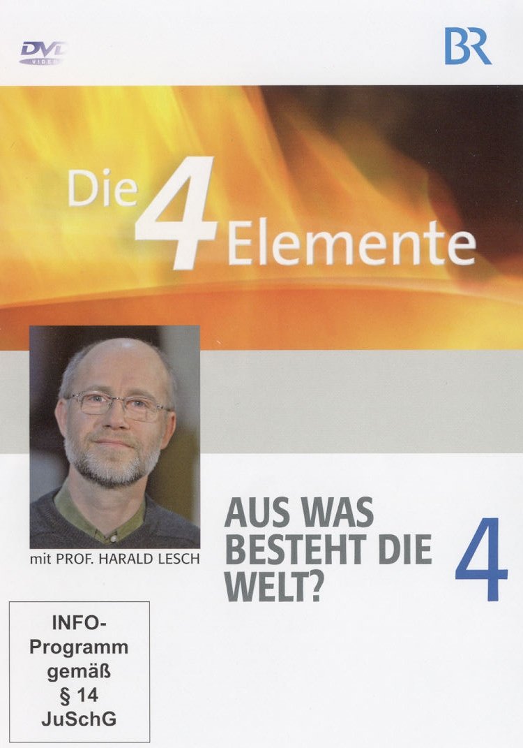 Die 4 Elemente, Teil 4 Aus was besteht die Welt? Films