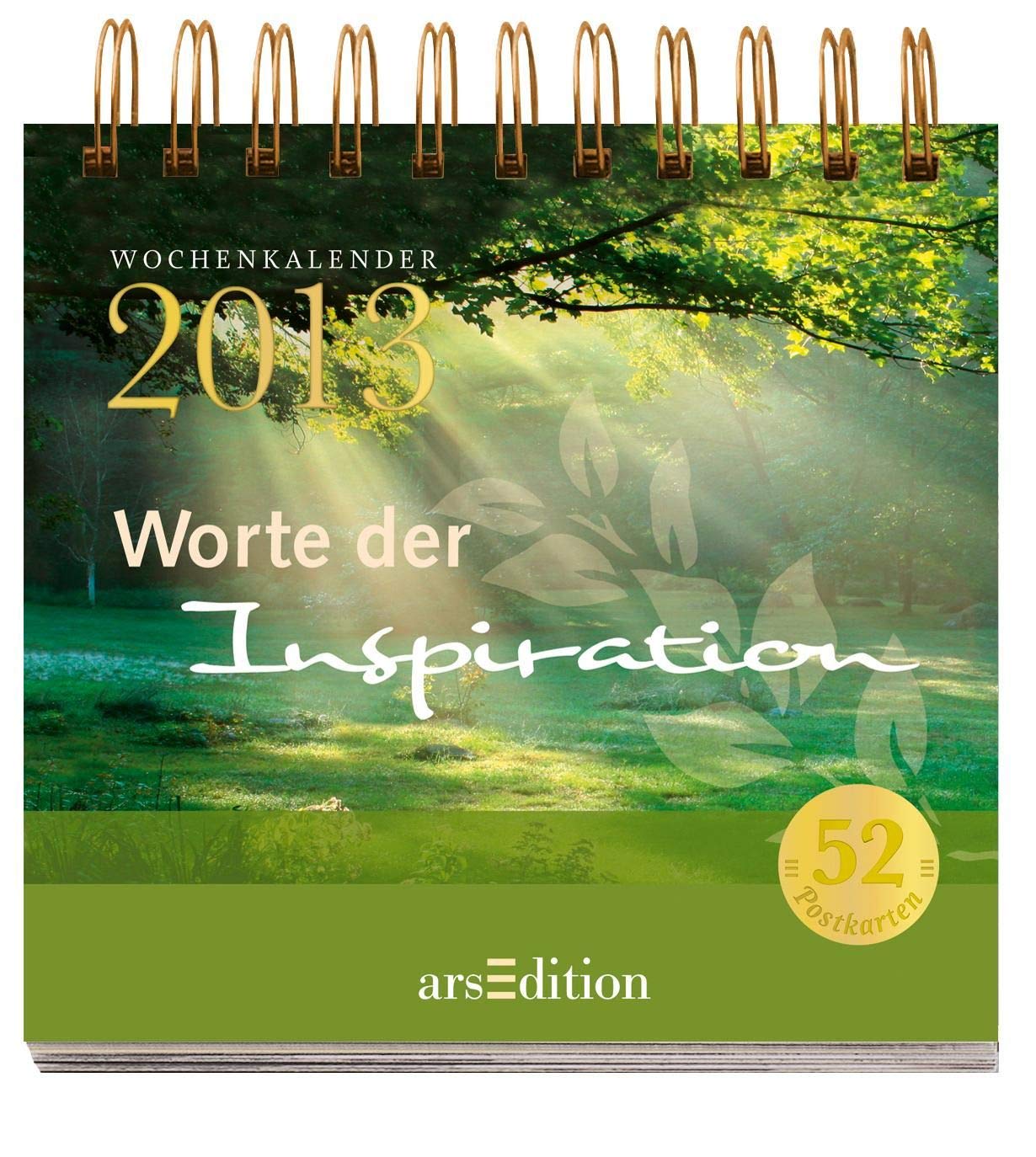 Worte der Inspiration -- Postkartenkalender 2013: Wochenkalender Lifestyle