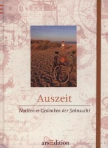 Auszeit: Notizen und Gedanken der Sehnsucht Living & Furnishing