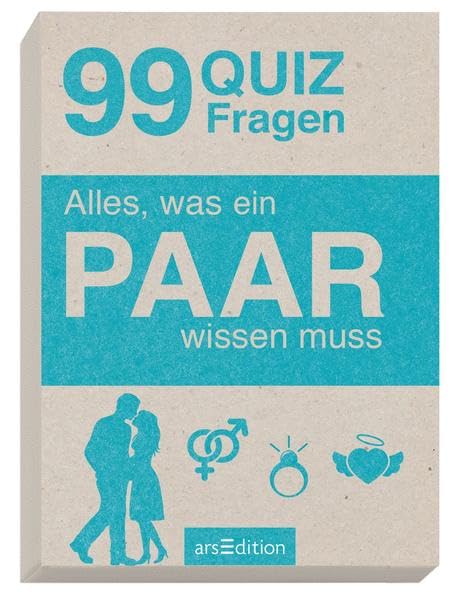 Alles, was ein PAAR wissen muss: 99 Quizfragen Partnership & Love