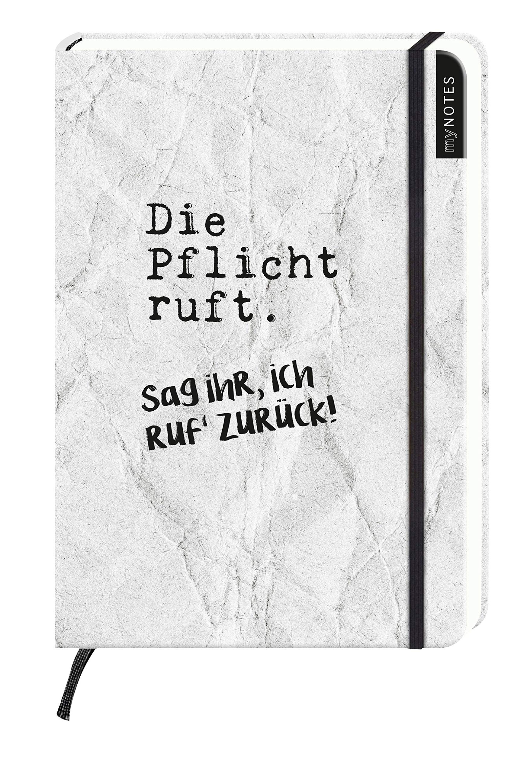 myNOTES Die Pflicht ruft. Sag ihr, ich ruf zurück! Living & Furnishing