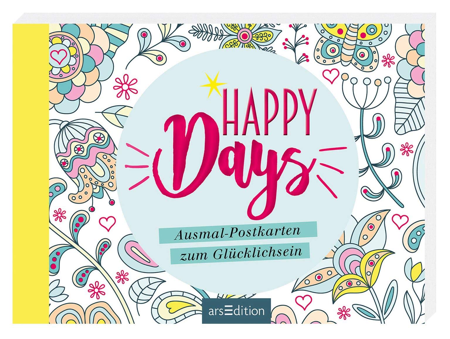 Happy Days: Ausmal-Postkarten zum Glücklichsein (Malprodukte für Erwachsene) Lifestyle