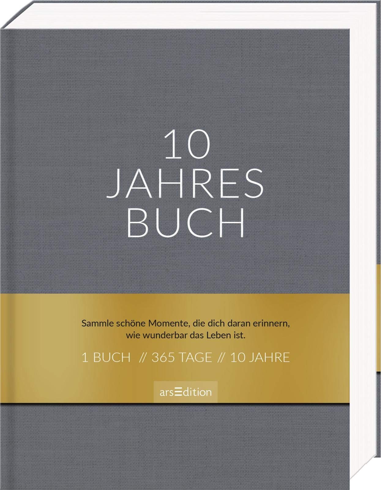 10 Jahresbuch: 1 Buch, 365 Tage, 10 Jahre - Das Kalendertagebuch Lifestyle