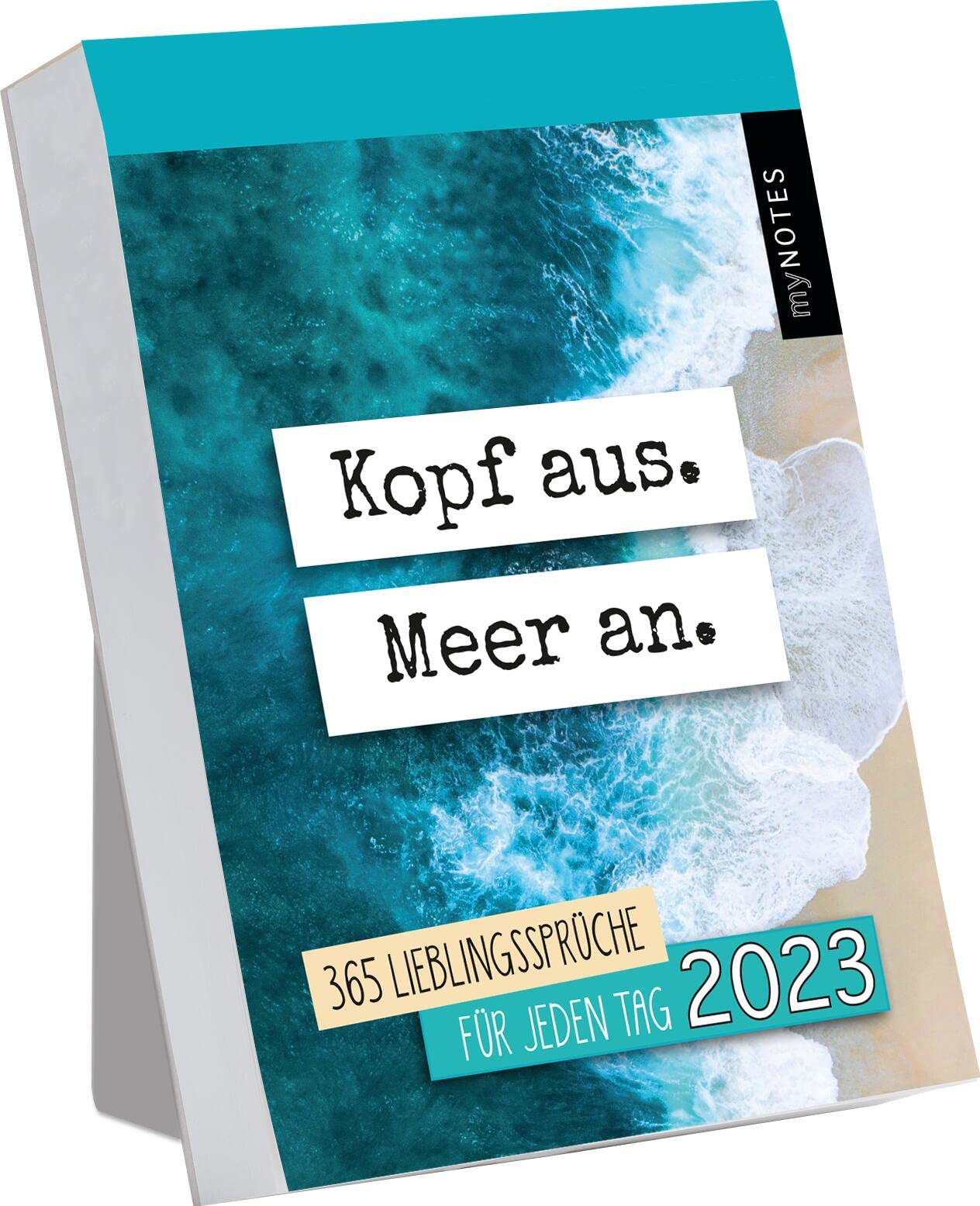 myNOTES Abreißkalender Kopf aus. Meer an.: 365 Lieblingssprüche für jeden Tag 2023 book