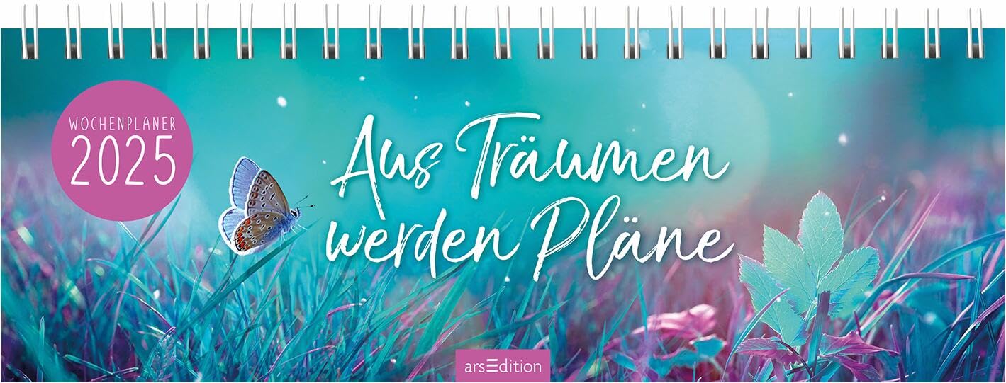 Calendrier de bureau « Aus Träumen werden Pläne 2025 » : joli agenda avec calendrier hebdomadaire pour plus de courage pour rêver book