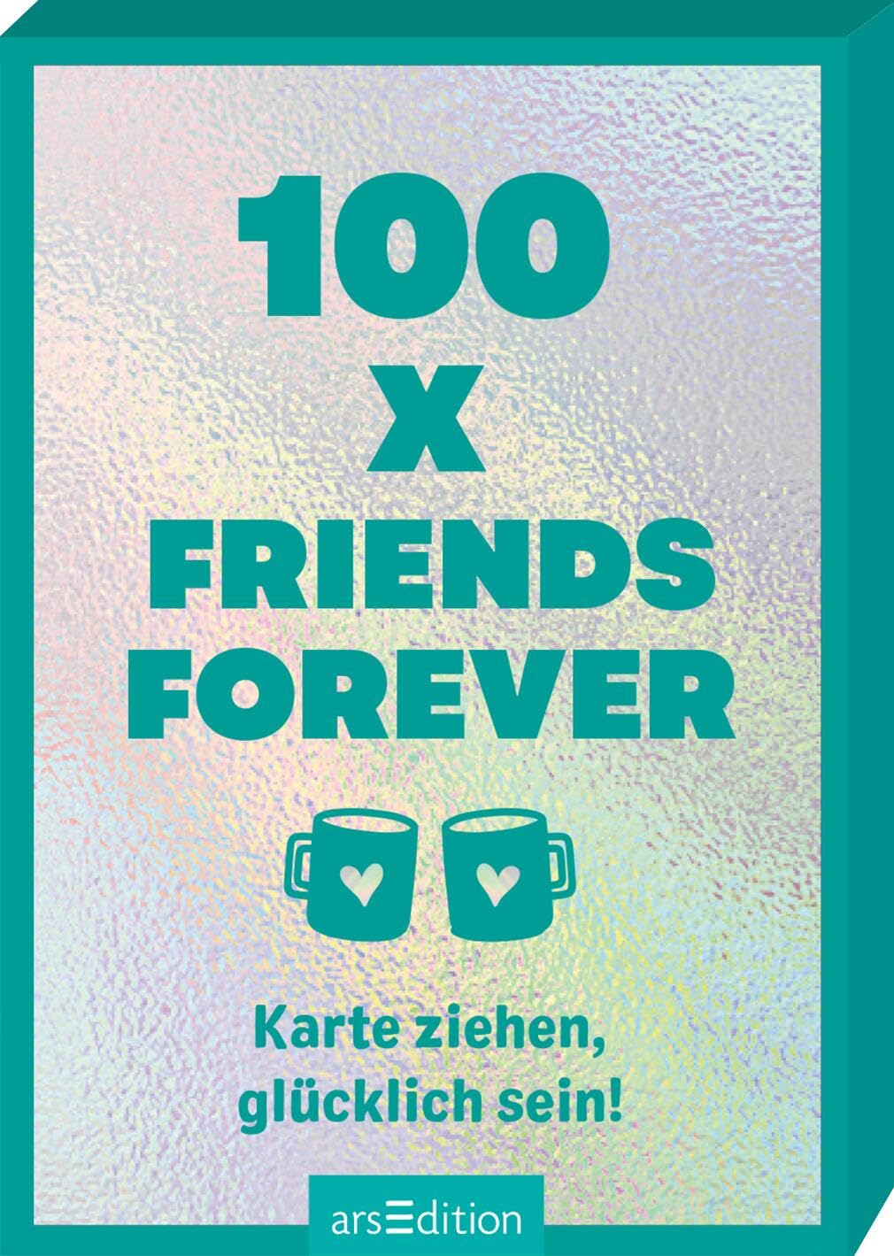 100 x Friends Forever: Karte ziehen, glücklich sein! Lifestyle