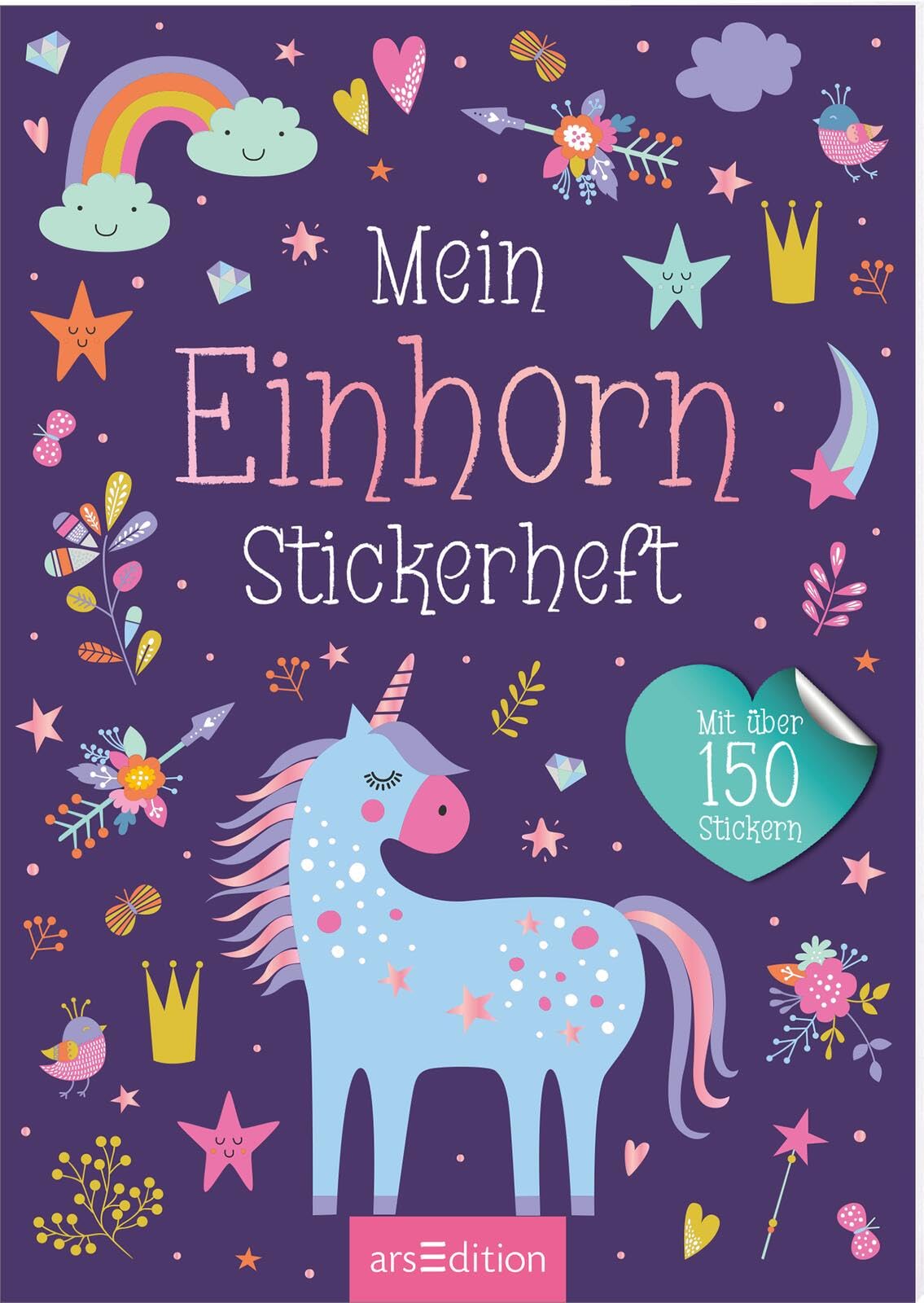 Mein Einhorn-Stickerheft: Mit über 150 Stickern | Stickerset ab 4 Jahren Tiptoi & Games