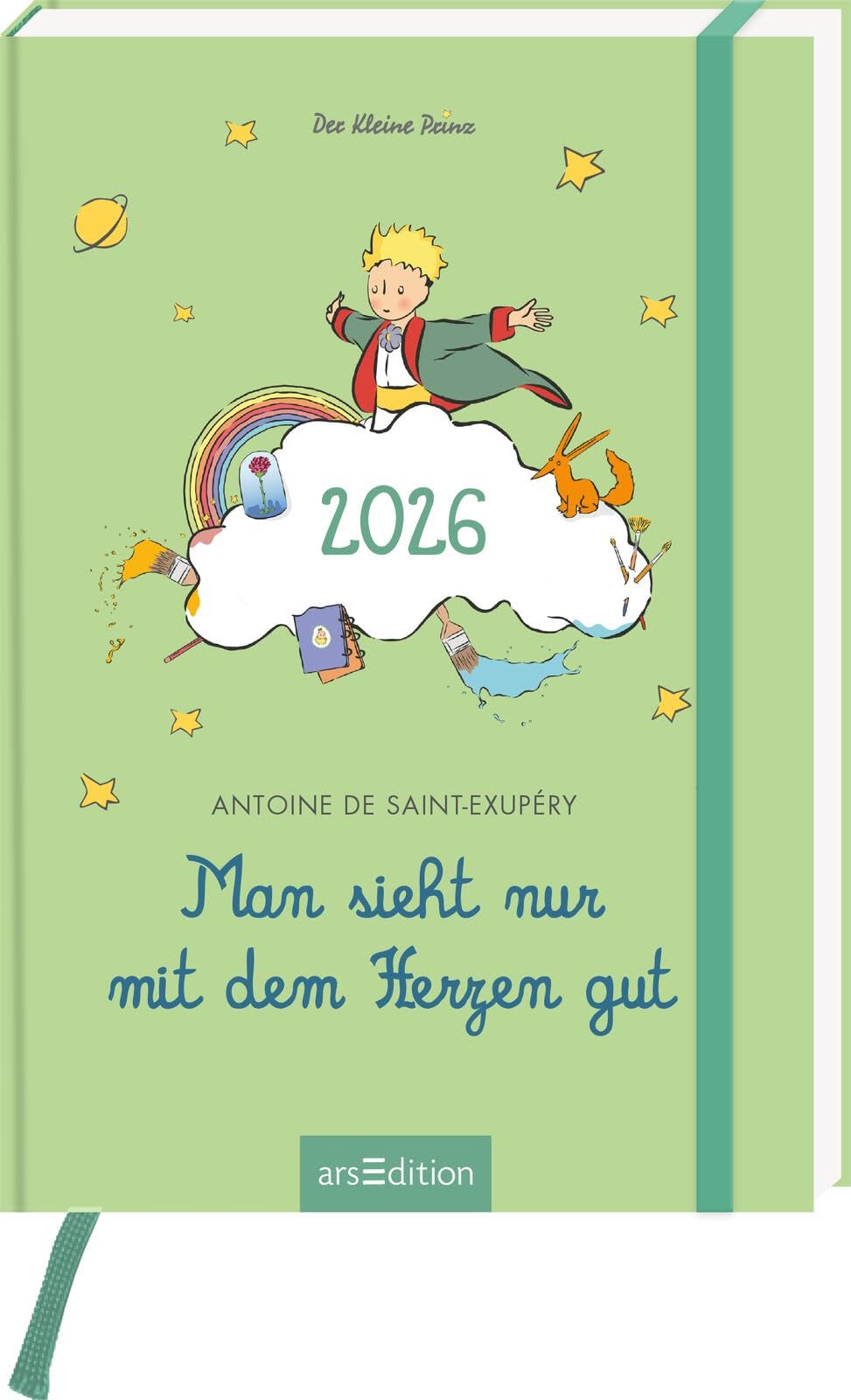 Buchkalender Man sieht nur mit dem Herzen gut 2026: Der Kleine Prinz | Handlicher Notizkalender mit Wochenkalendarium Classics
