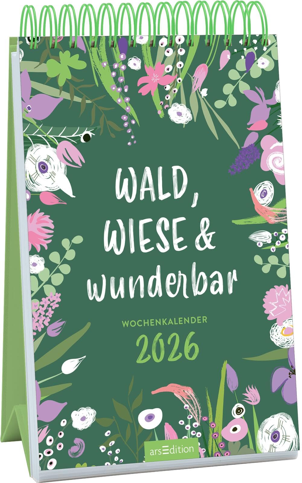Wochenkalender Wald, Wiese & wunderbar 2026: Wochenkalender im Hochformat für Ruhe und innere Stärke Garden & Plants