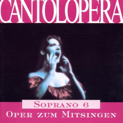 Cantolopera - Oper zum Mitsingen - Soprano 6 Music