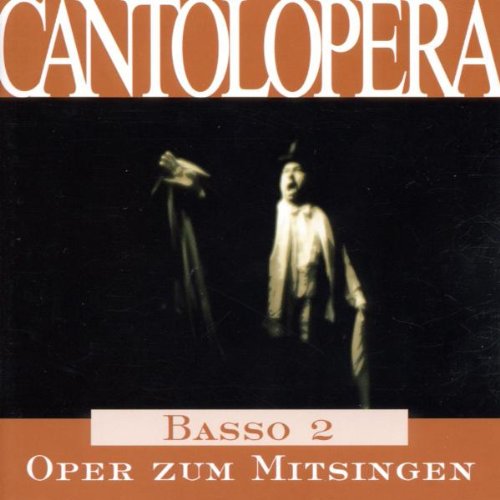Cantolopera - Oper zum Mitsingen - Basso 2 Music