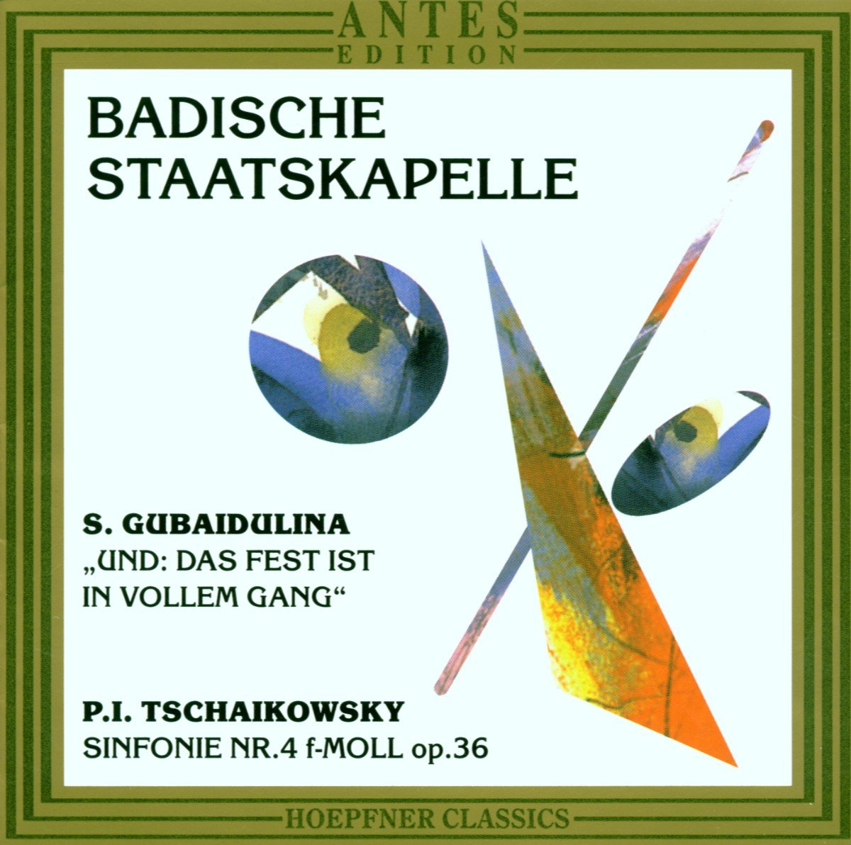 Tschaikowsky: Sinfonie Nr.4 / Gubaidulina: Und das Fest ist in vollem Gang Classical