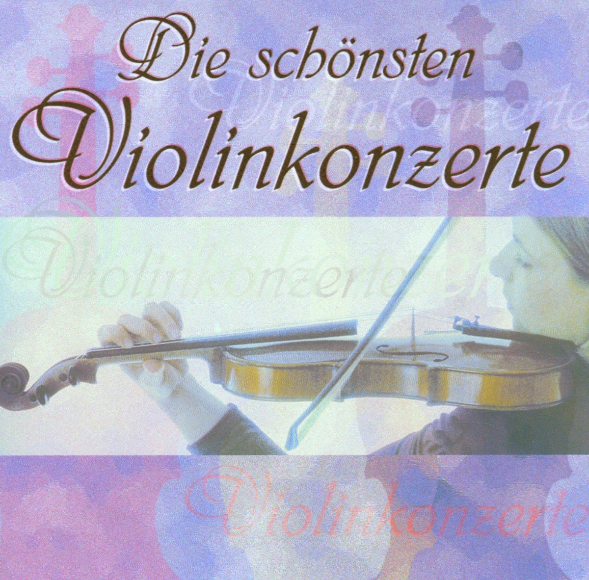 Product Image: Die Schönsten Violinkonzerte