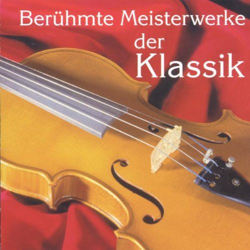 Berühmte Meisterwerke der Klassik Music