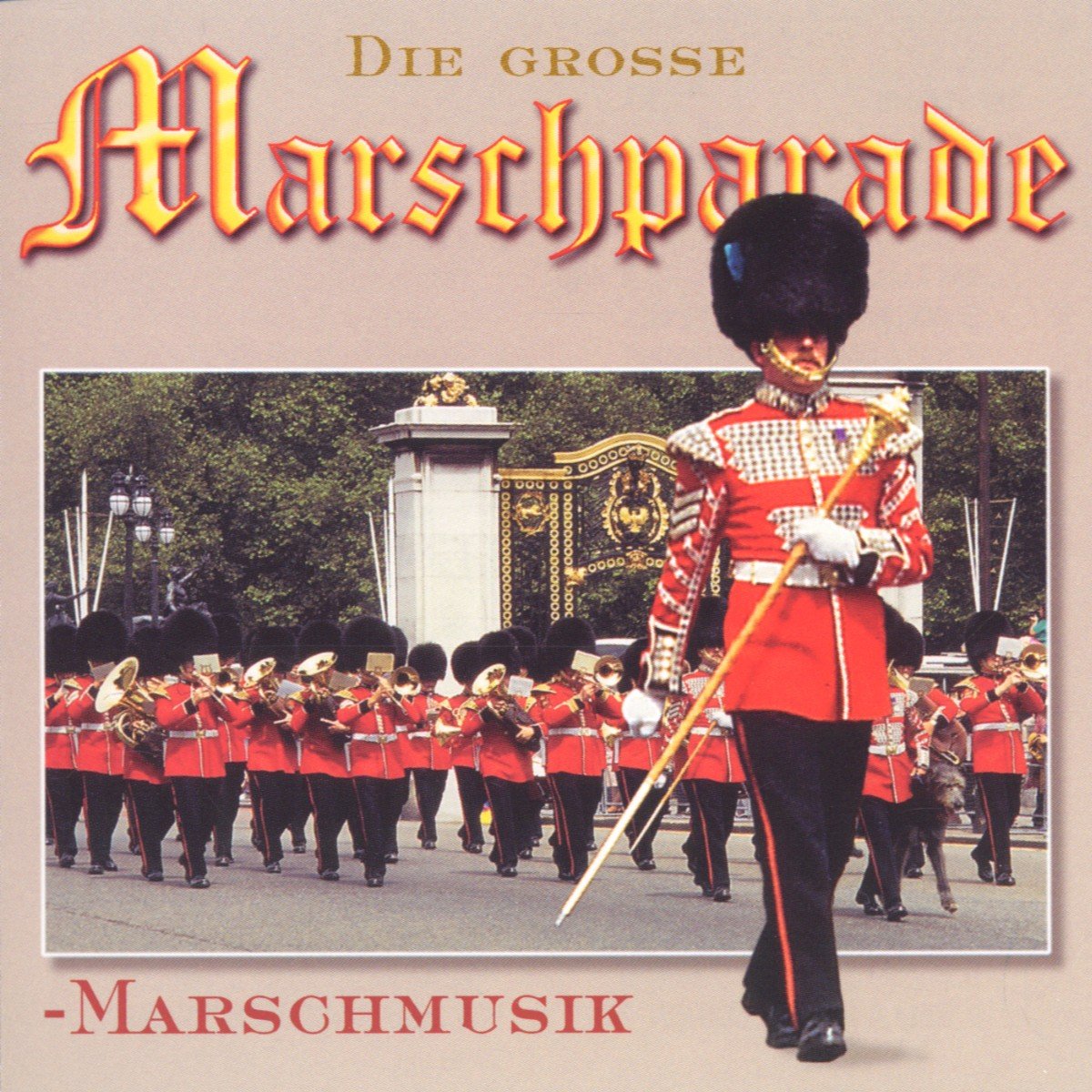 Product Image: Die Grosse Marschparade