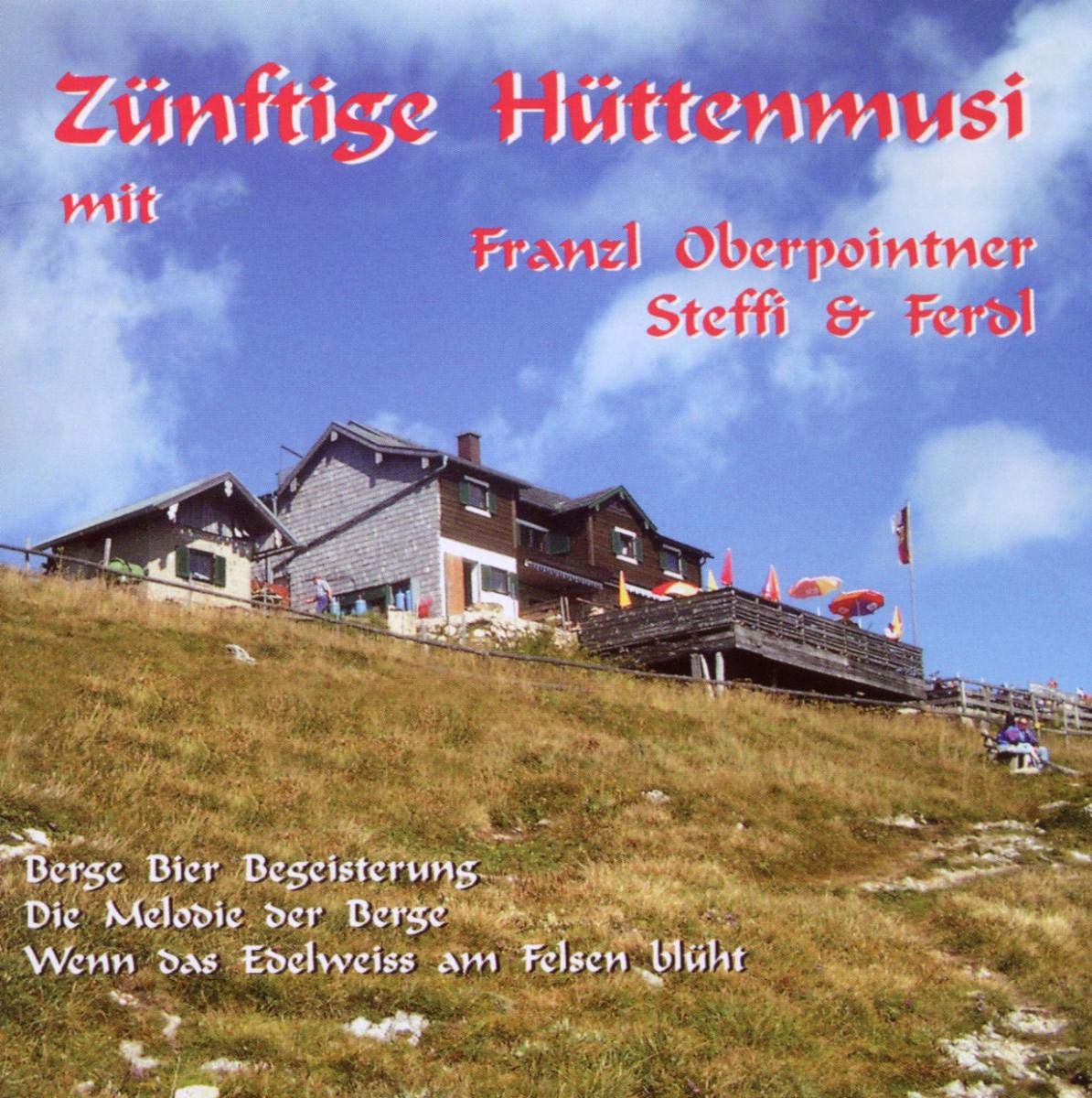 Zünftige Hüttenmusi German Schlager & Volksmusik