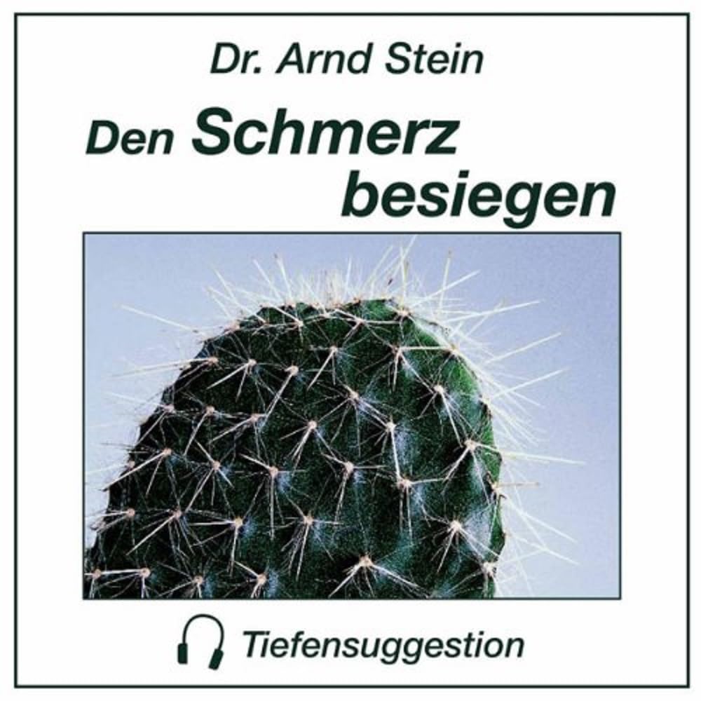 Den Schmerz besiegen. Stereo-Tiefensuggestion. CD Children & Young People
