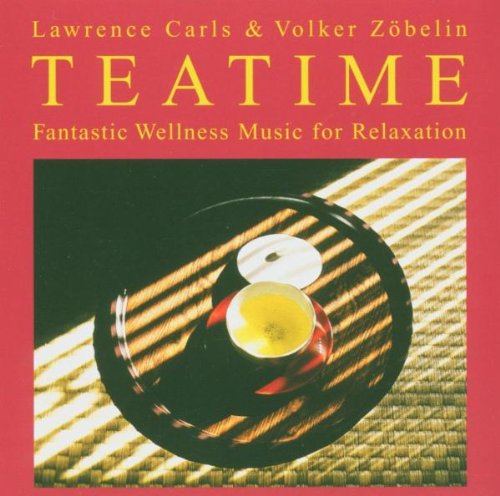 Teatime - Fantastic Wellness Music for Relaxtion: Fantastic Wellness Music for Relaxation Religion & Esotericism