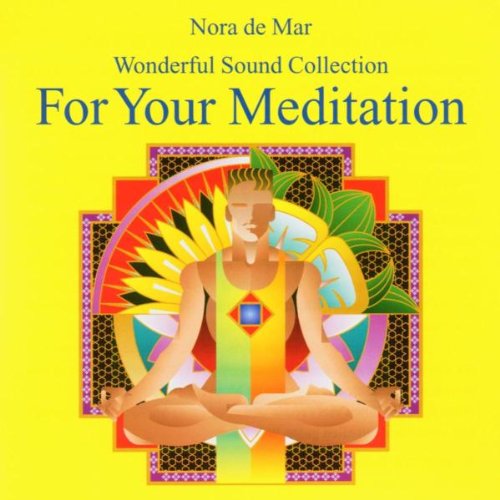 For Your Meditation Music