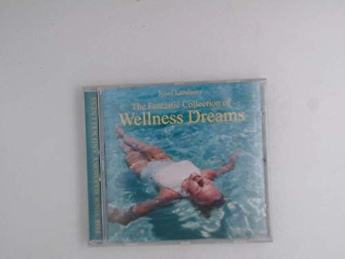 Fantastic collection of wellness dreams Music