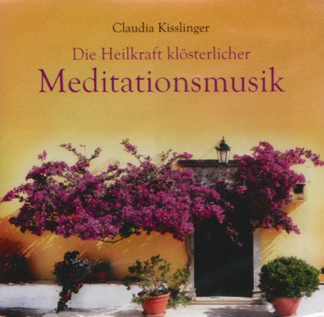 Die Heilkraft klösterliche Meditationsmusik Other music genres