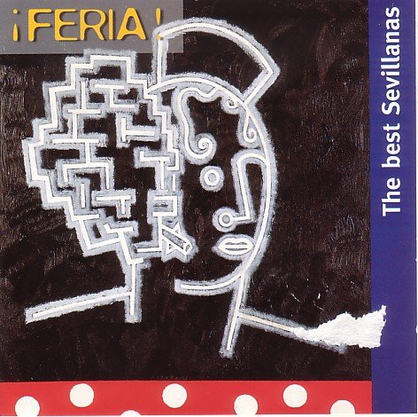 Feria - the Best Sevillanas Music
