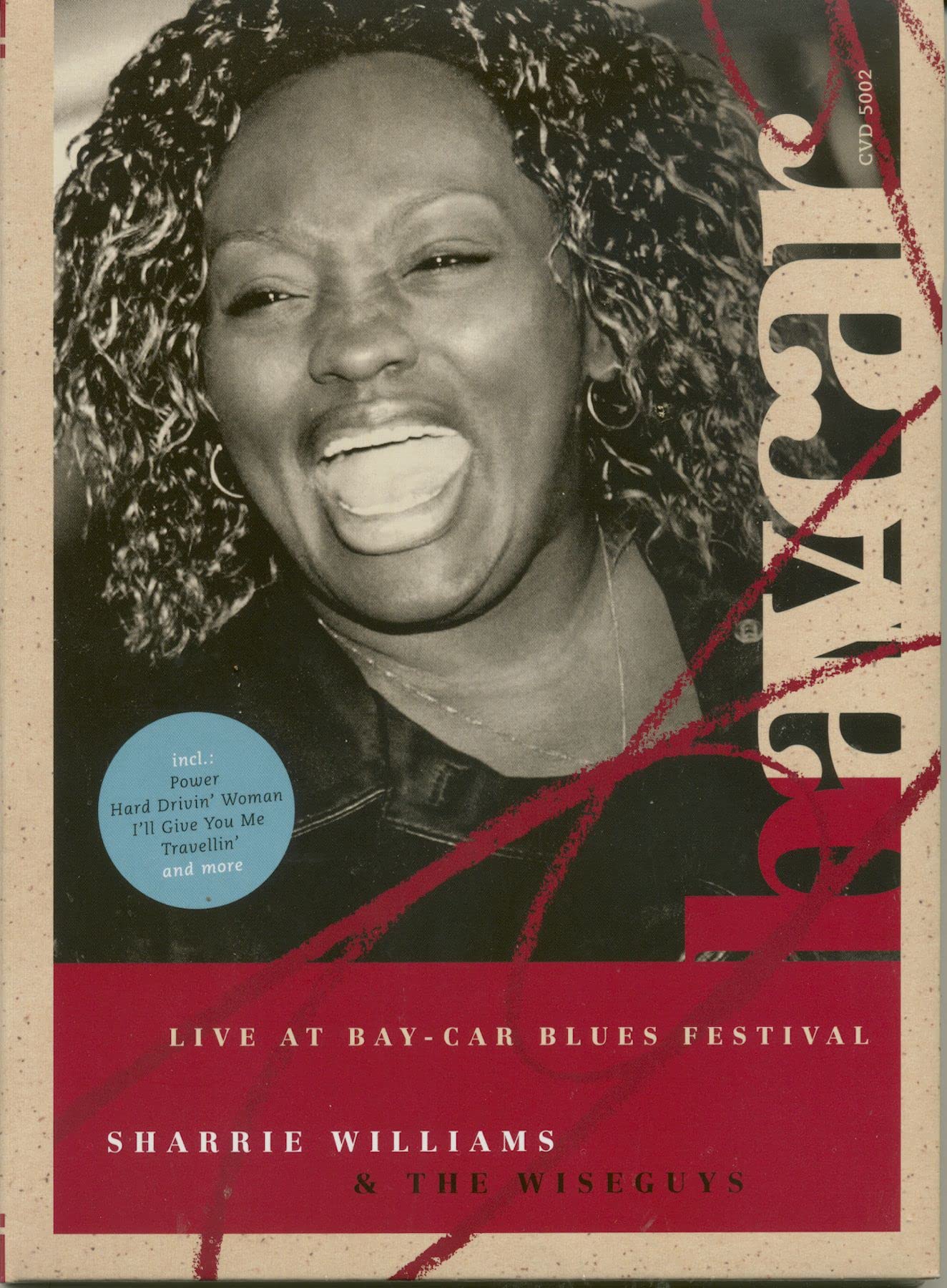 Sharrie Williams & The Wiseguys - Live at Bay-Car Blues Festival Music