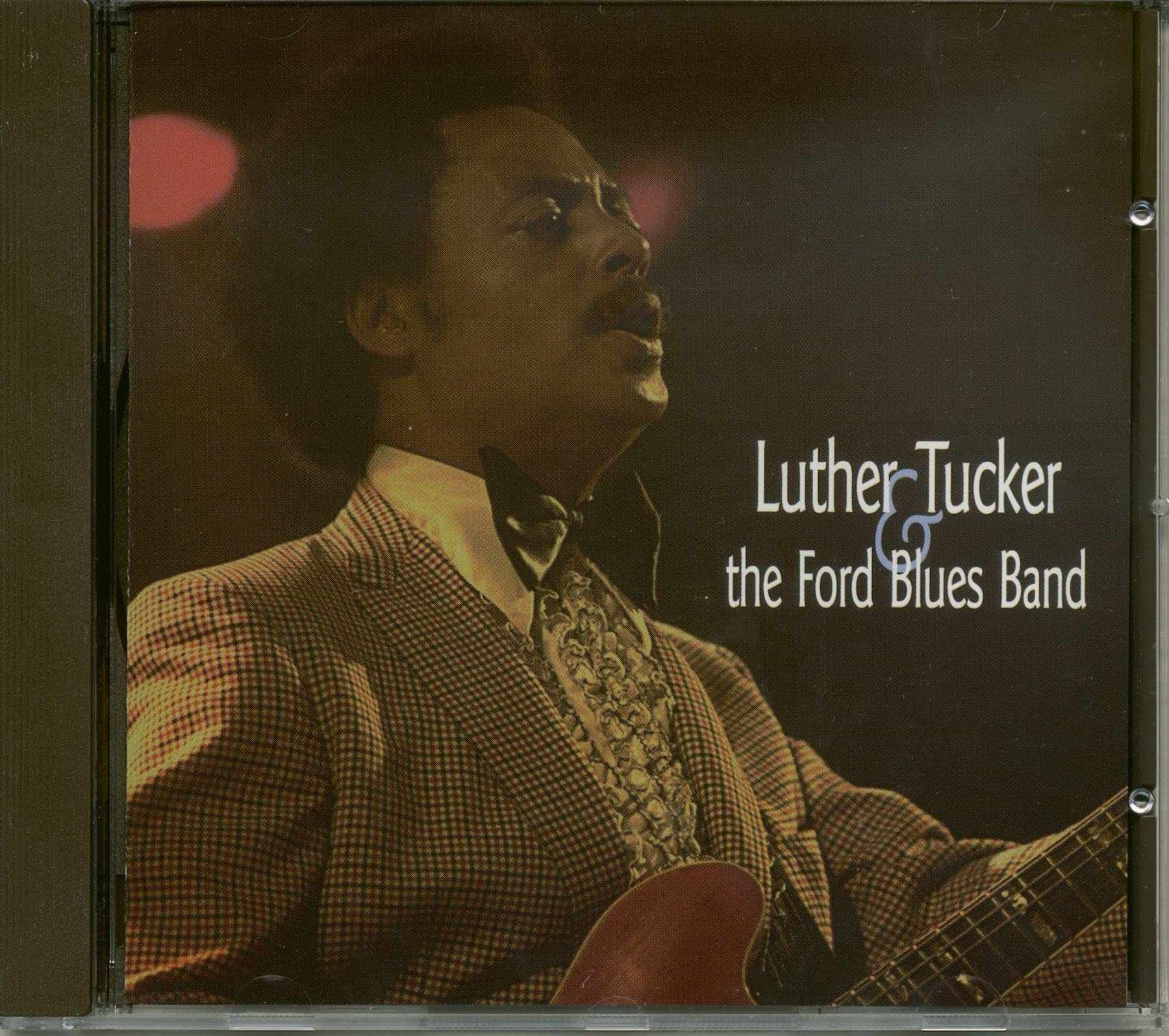 Luther Tucker & the Ford Blues Blues