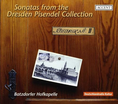 Sonaten aus der Pisendel-Sammlung in Dresden Classical