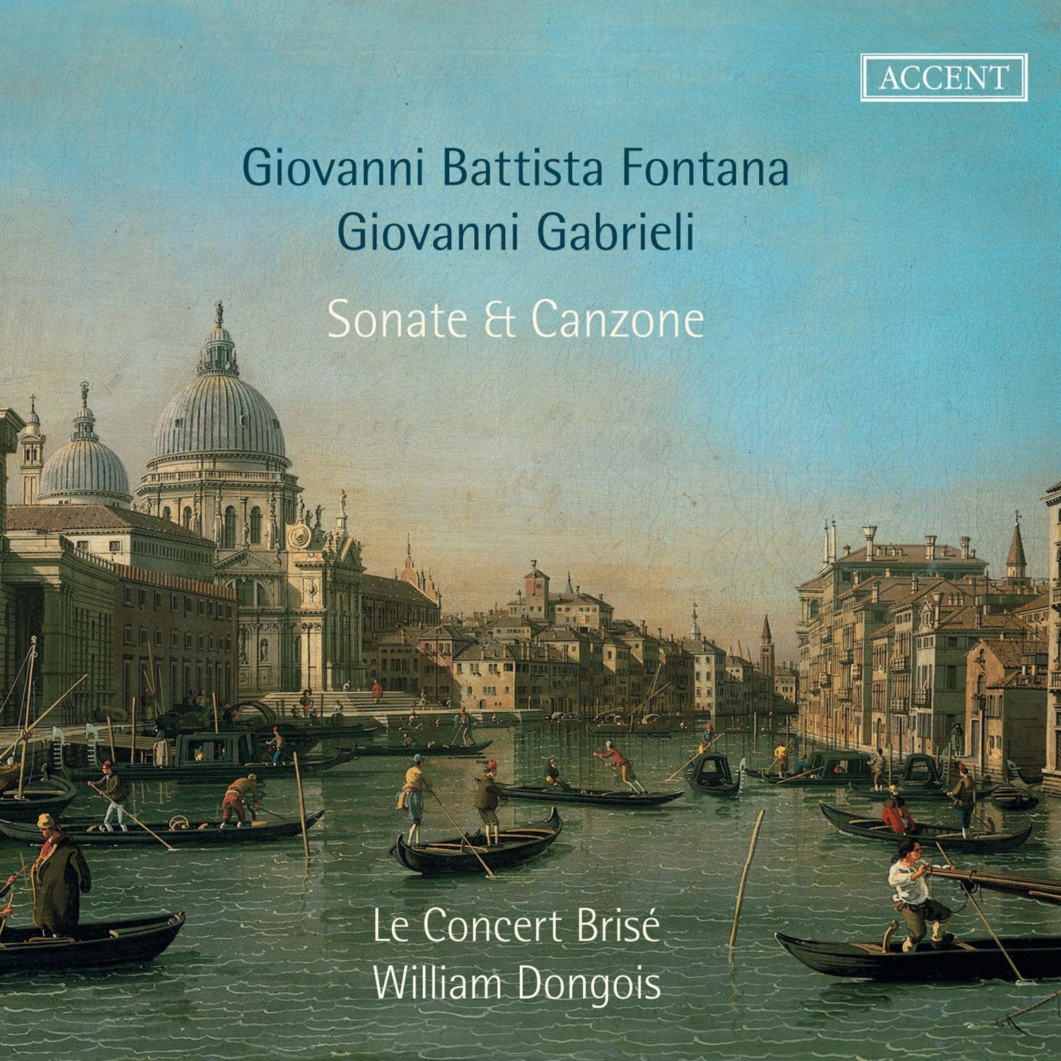 Fontana,Gabrieli: Sonate & Canzone Classical