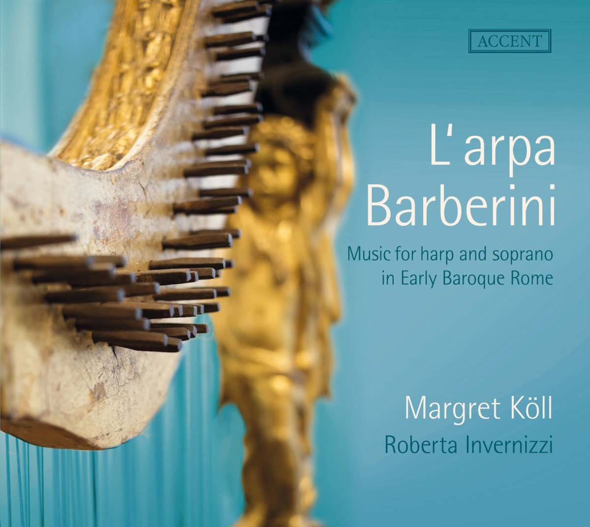 L'arpa Barberini - Gesang und Harfe im frühbarocken Rom Classical