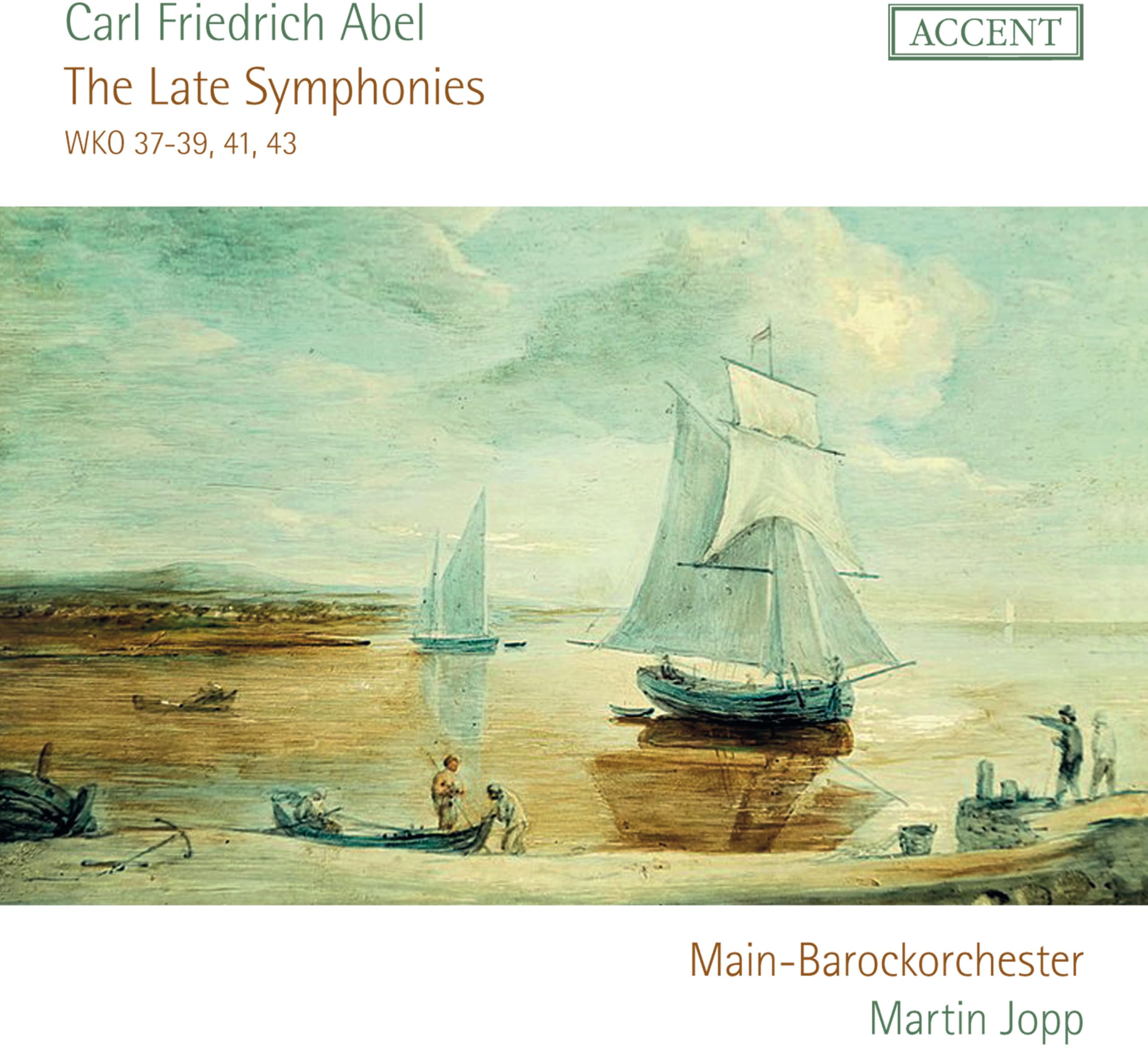 Carl Friedrich Abel: Die späten Sinfonien - WKO 37-39, 41 & 43 Classical
