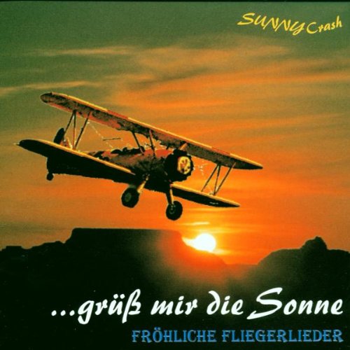 Grüß Mir die Sonne,Fliegerlie Pop