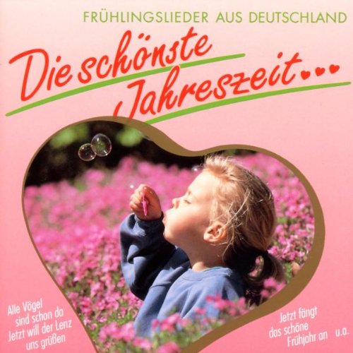 Die Schönste Jahreszeit/Frühli German Schlager & Volksmusik