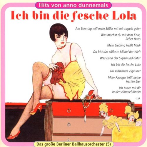 Ich Bin die Fesche Lola Other music genres