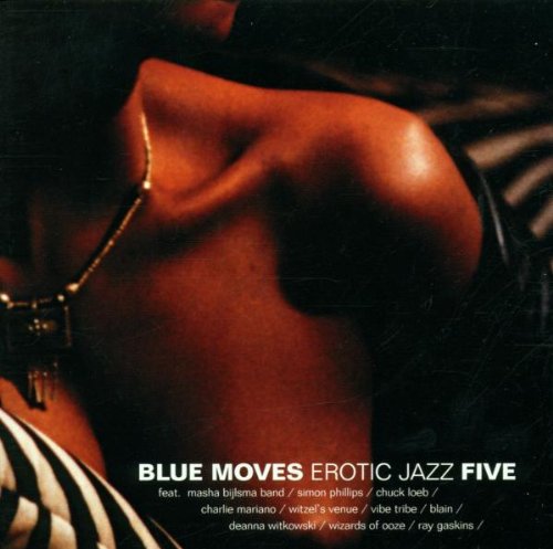 Blue Moves - Erotic Jazz, Vol.5 Music
