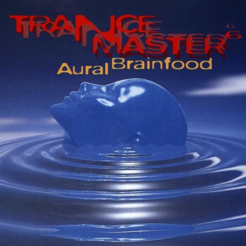 Trancemaster 6-Aural Brainfo Pop