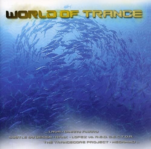 World Of Trance 11 Dance & Electronic