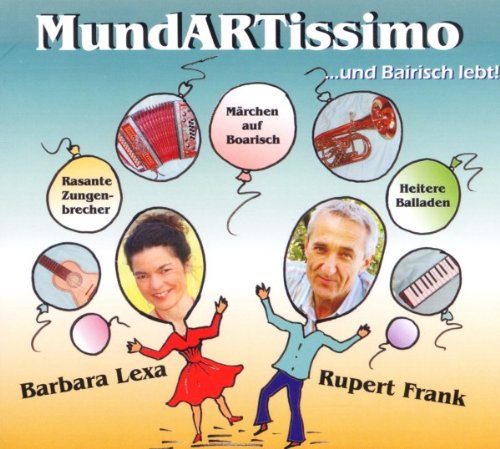 MundARTissimo...Und Bairisch Lebt! Pop