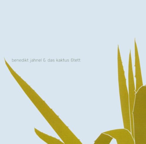 Benedikt Jahnel & das Kaktus 6tett Jazz