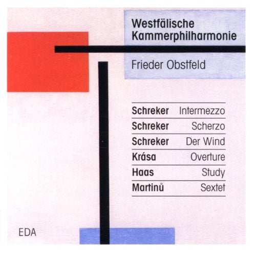Werke von Schreker, Krasa, Haas und Martinu Classical
