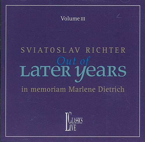 Out Of Later Years Vol. 3 (In memoriam Marlene Dietrich) Classical
