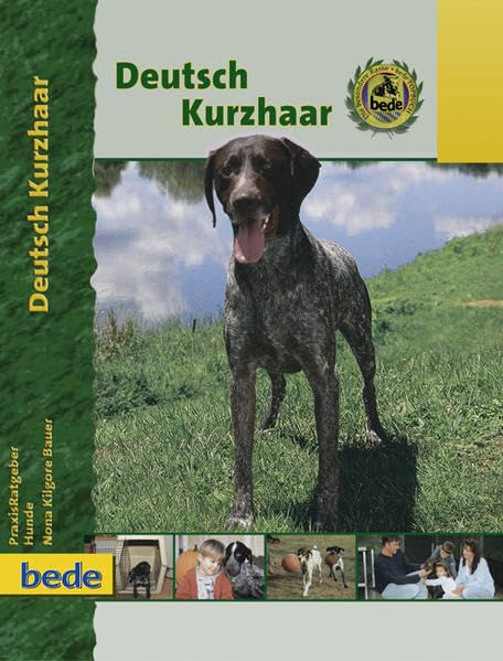 Deutsch Kurzhaar, Praxisratgeber Pets