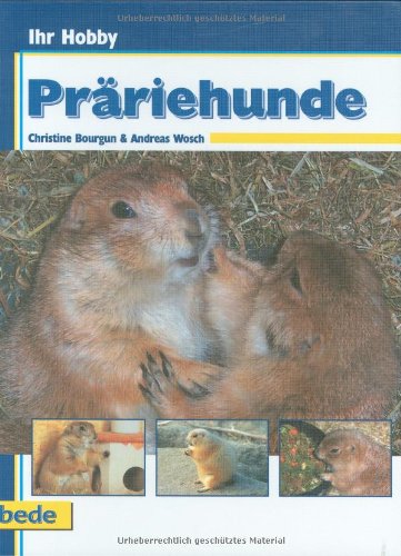 Ihr Hobby Präriehunde Pets