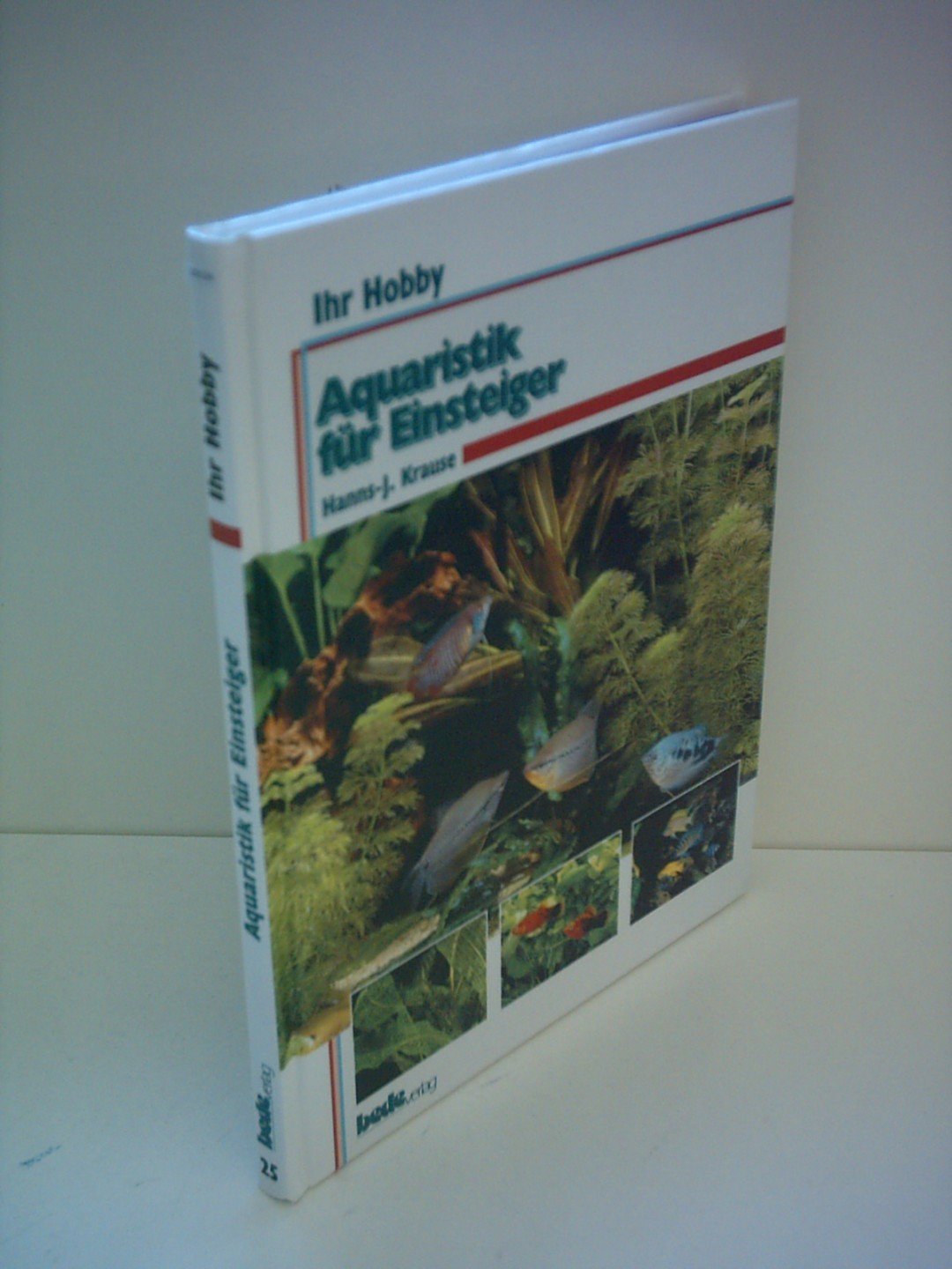 Aquaristik für Einsteiger, Ihr Hobby Pets