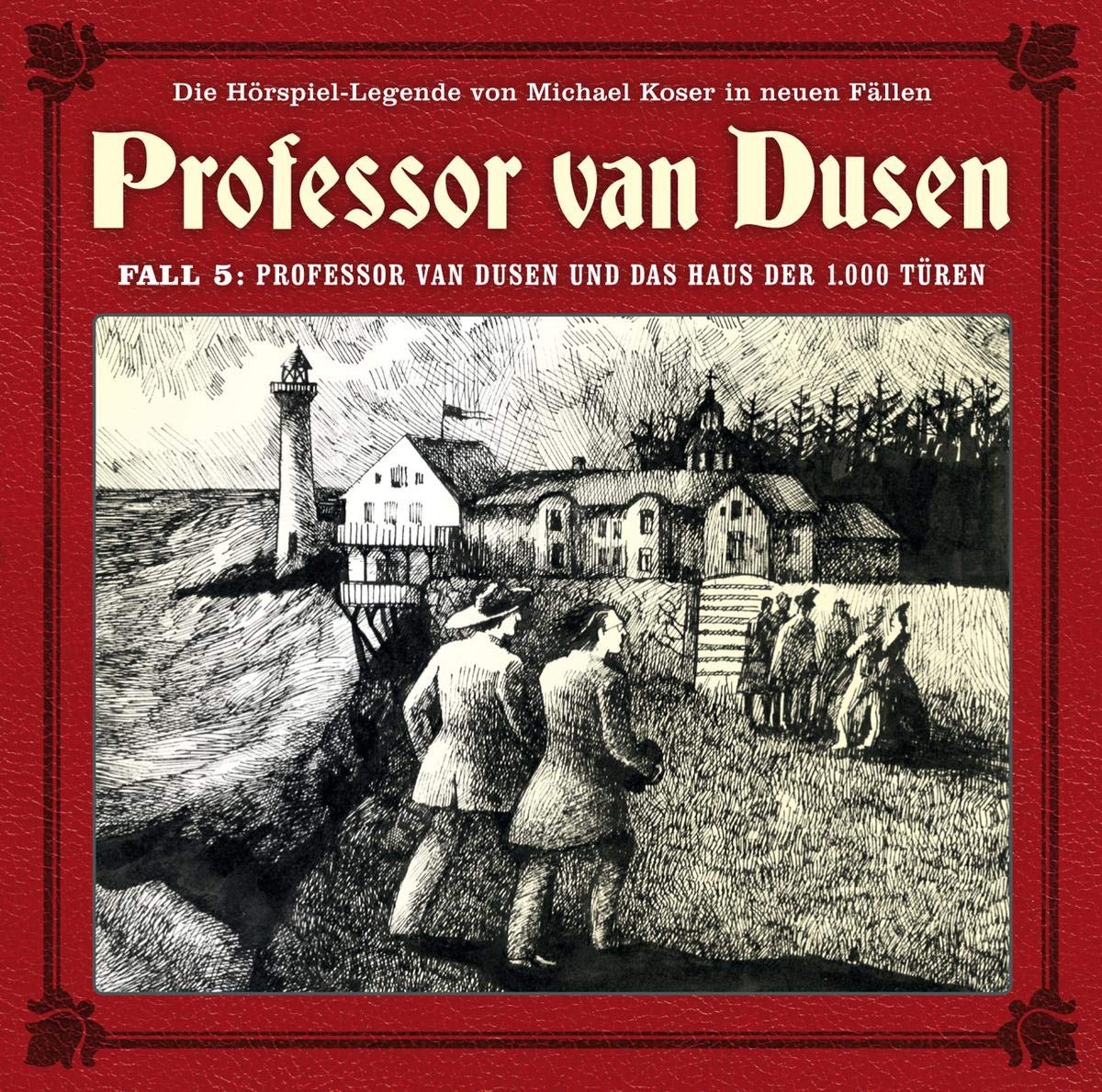 Professor Van Dusen und das Haus der 1.000 Türen ( Radio Plays