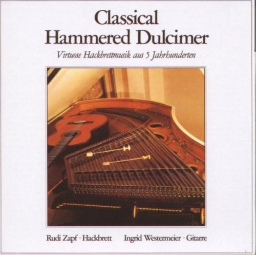 Classical Hammered Dulcimer (Virtuose Hackbrettmusik aus 5 Jahrhunderten) German Schlager & Volksmusik