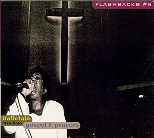 Gospel & Prayers-Halleluja 1926-1946 Blues