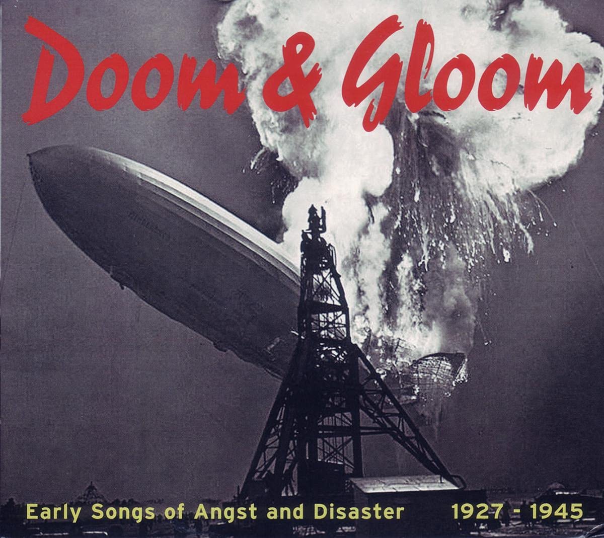 Doom & Gloom-Early Songs of Angst and Disaster Blues